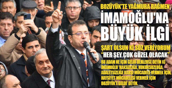 Bozüyük te yağmura rağmen İmamoğlu na büyük ilgi