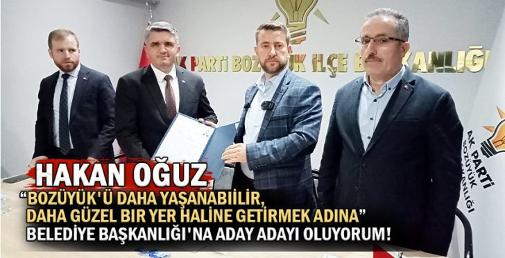 Hakan Oğuz AK Parti Bozüyük Belediye başkan aday adaylığı başvurusunu yaptı 2