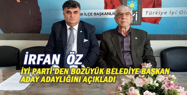 İrfan Öz İYİ Partiden Bozüyük Belediye Başkan aday adaylığını açıkladı