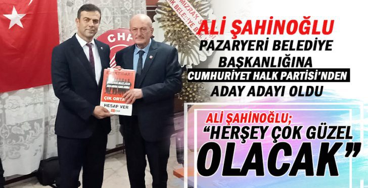 Ali Şahinoğlu Pazaryeri Belediye Başkanlığına CHP den aday adayı